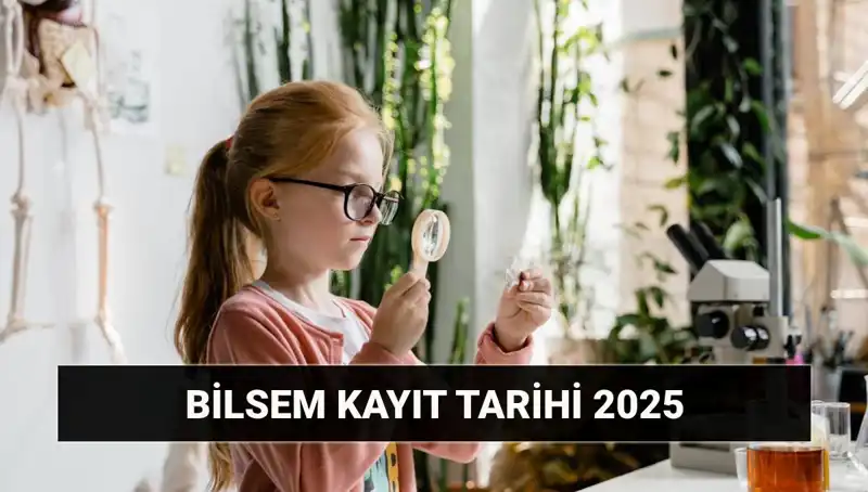 BİLSEM Bireysel Değerlendirme Sonuç Tarihleri Açıklandı: 2025 Kayıt Süreci Hakkında Bilmeniz Gerekenler