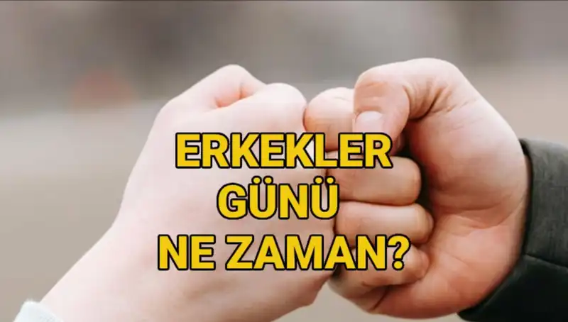 Erkekler Günü 2025: Türkiye'de Kutlanıyor mu ve Tarihçesi Nedir?
