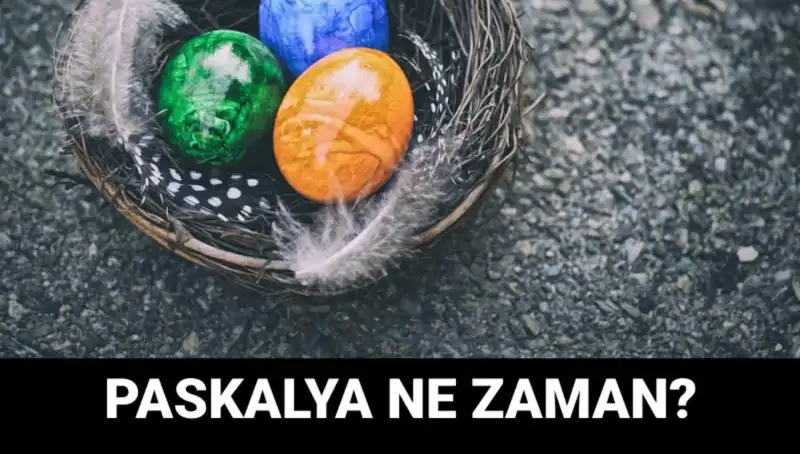 2025 Paskalya Bayramı Ne Zaman? Merak Edilen Tarih!